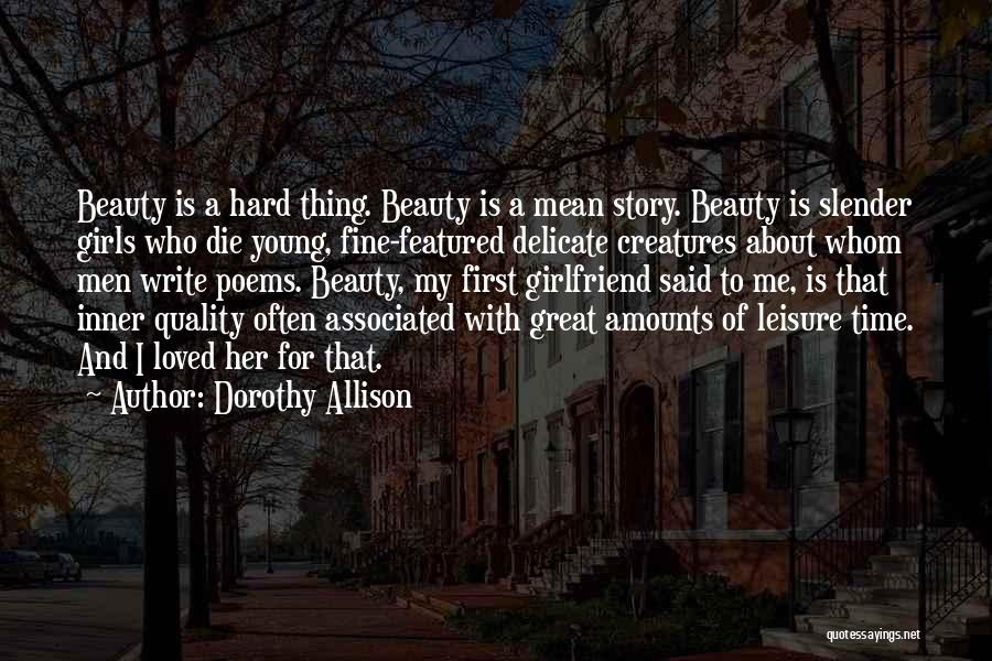 Dorothy Allison Quotes 2152798