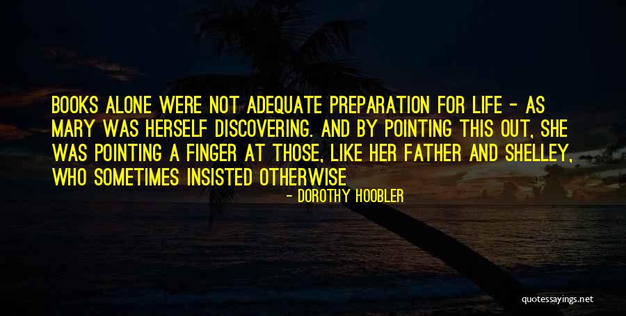 Dorothy And Mary Quotes By Dorothy Hoobler Dorothy And Mary Quotes By Dorothy Hoobler