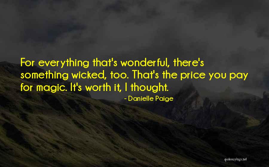 Dorothy And The Wizard Quotes By Danielle Paige Dorothy And The Wizard Quotes By Danielle Paige