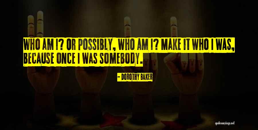 Dorothy Baker Quotes 1090325 Dorothy Baker Quotes 1090325