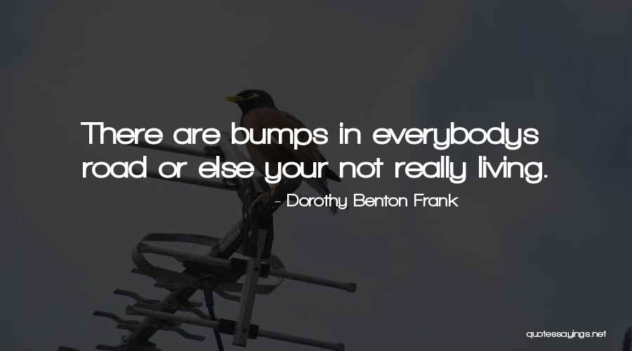 Dorothy Benton Frank Quotes 683371