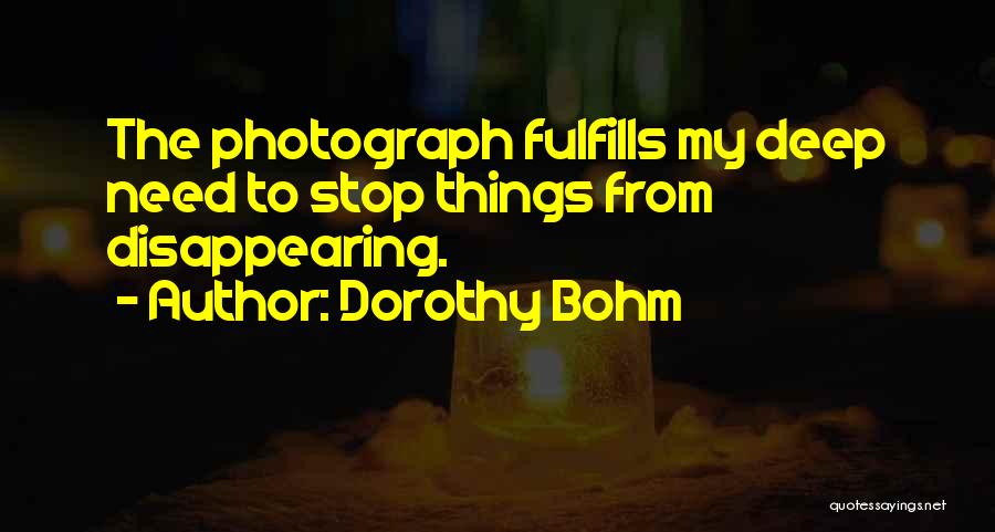 Dorothy Bohm Quotes 1323423
