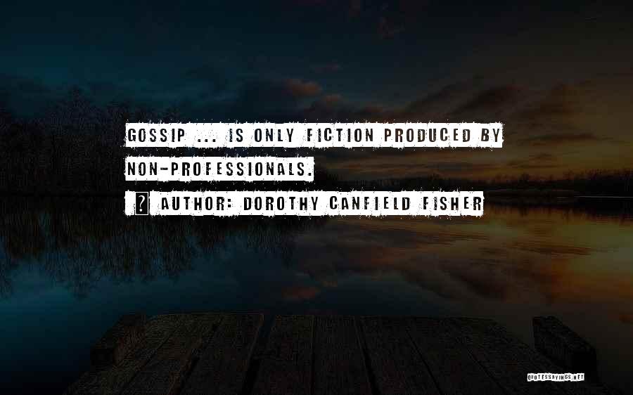 Dorothy Canfield Fisher Quotes 780724