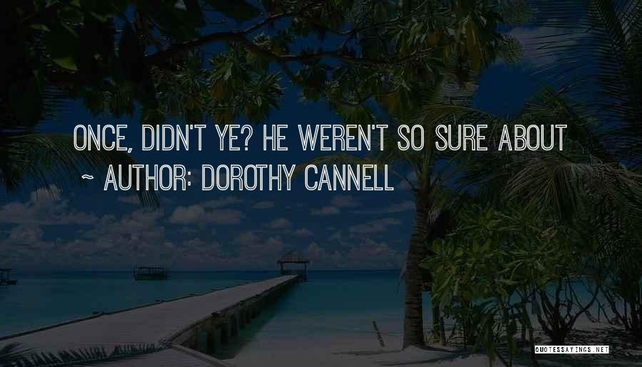 Dorothy Cannell Quotes 406749