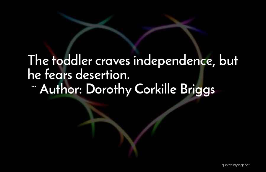 Dorothy Corkille Briggs Quotes 200325