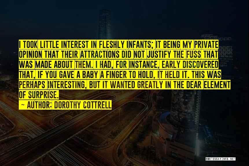 Dorothy Cottrell Quotes 1006834