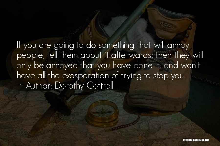 Dorothy Cottrell Quotes 1586163
