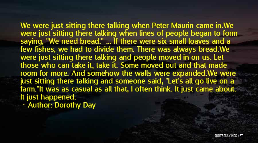 Dorothy Day Quotes 1002318