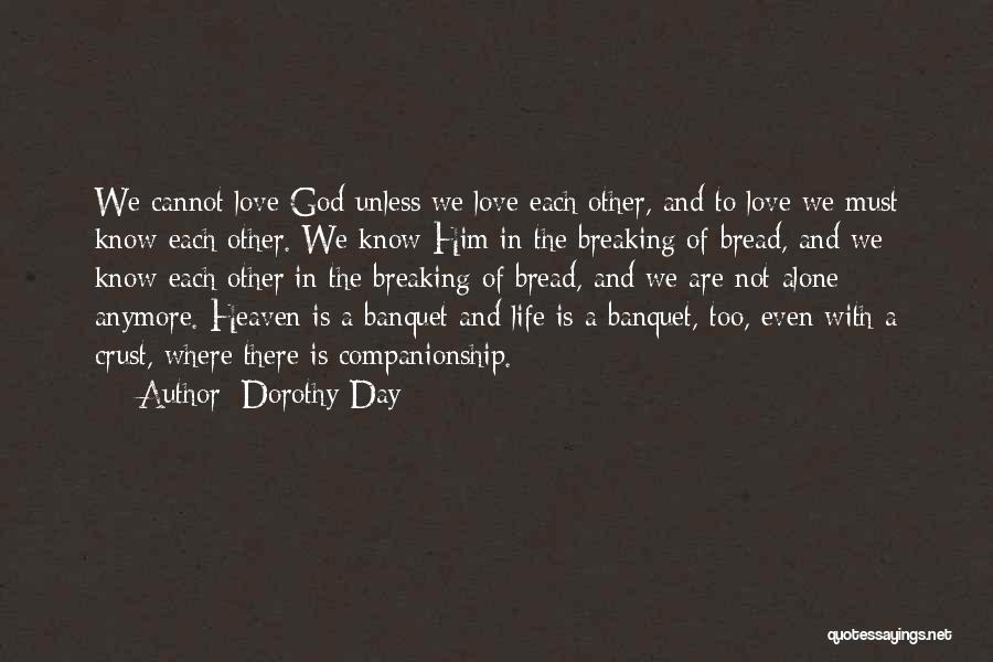 Dorothy Day Quotes 1008573