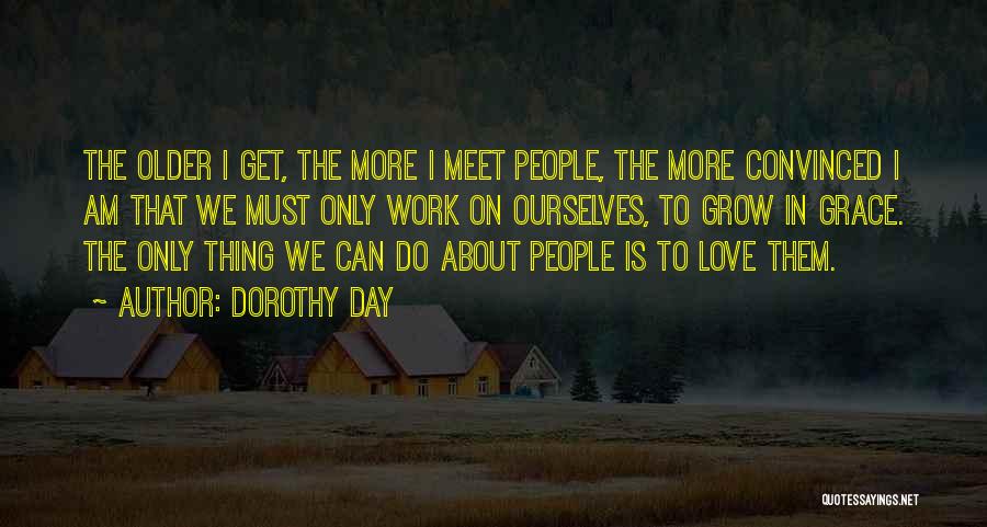 Dorothy Day Quotes 1337812