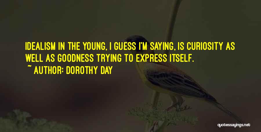 Dorothy Day Quotes 1605946