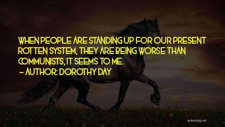 Dorothy Day Quotes 1697736