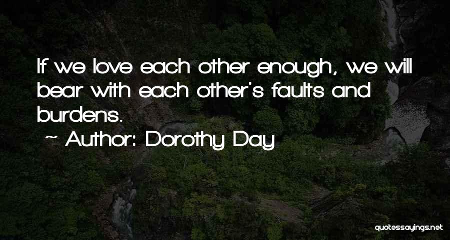 Dorothy Day Quotes 2261939