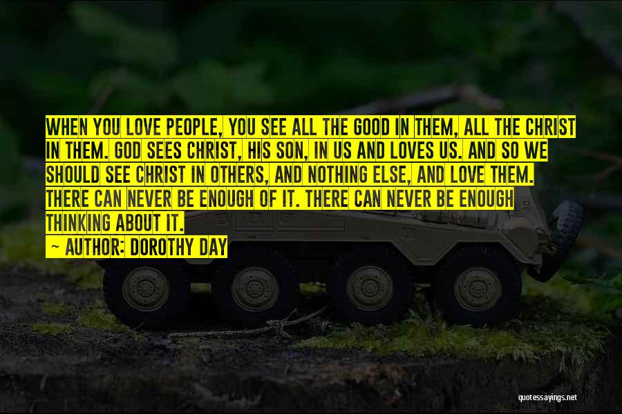 Dorothy Day Quotes 274306