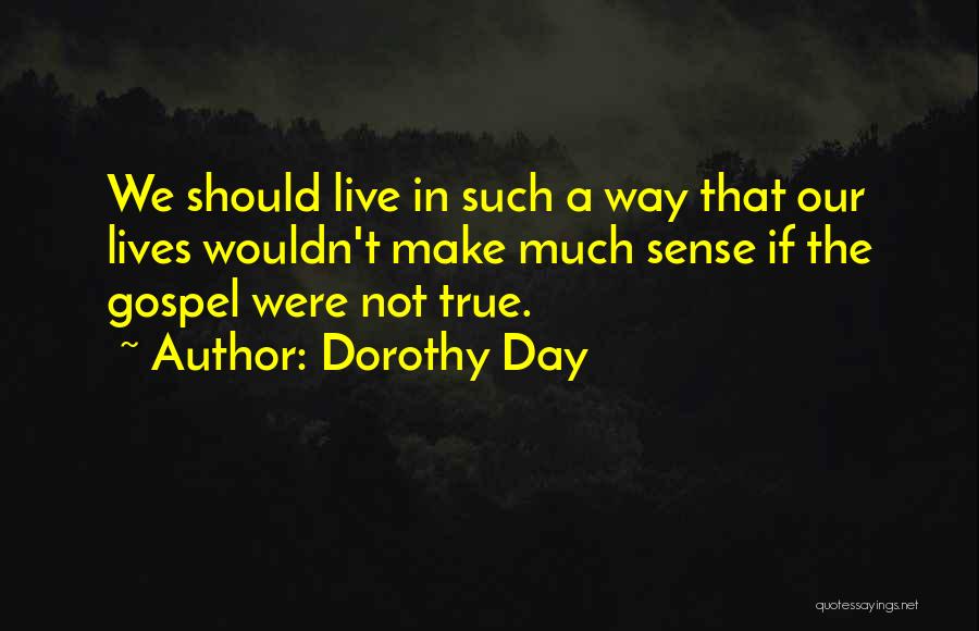 Dorothy Day Quotes 613632