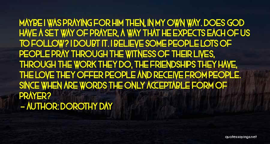 Dorothy Day Quotes 923946
