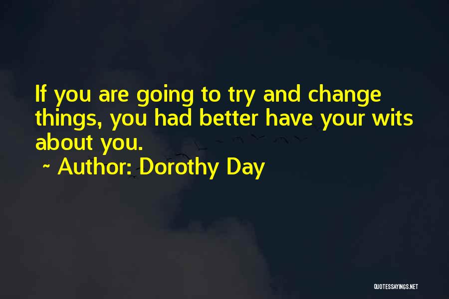 Dorothy Day Quotes 928086