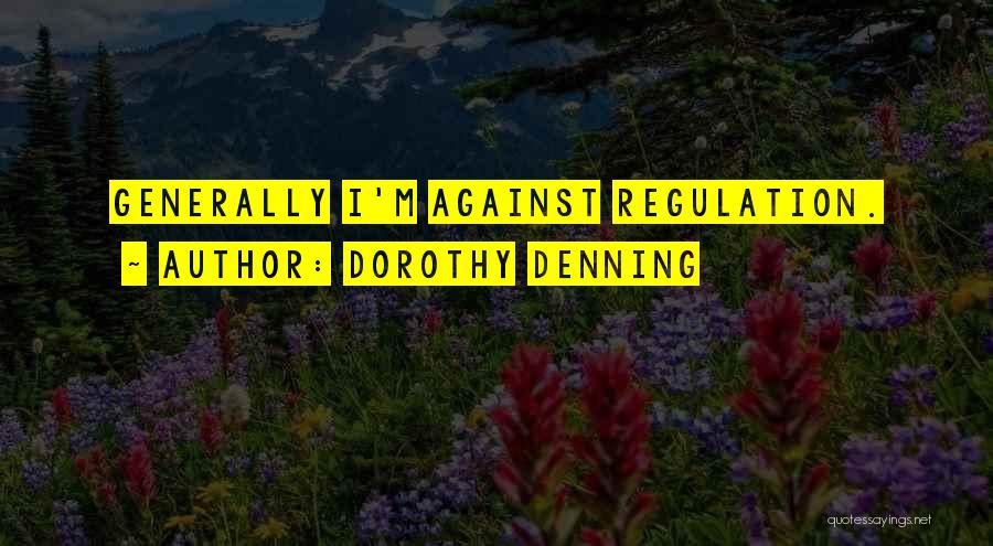 Dorothy Denning Quotes 156649