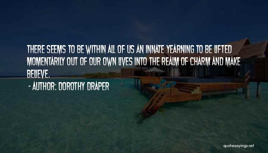 Dorothy Draper Quotes 372092