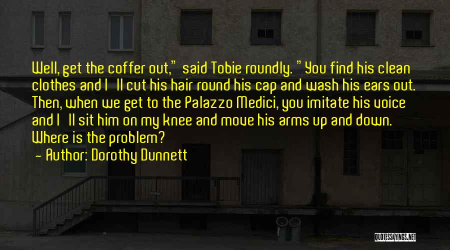 Dorothy Dunnett Quotes 1388581 Dorothy Dunnett Quotes 1388581