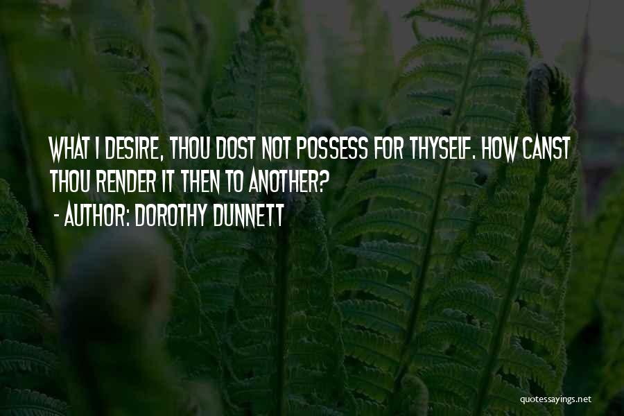 Dorothy Dunnett Quotes 1463448