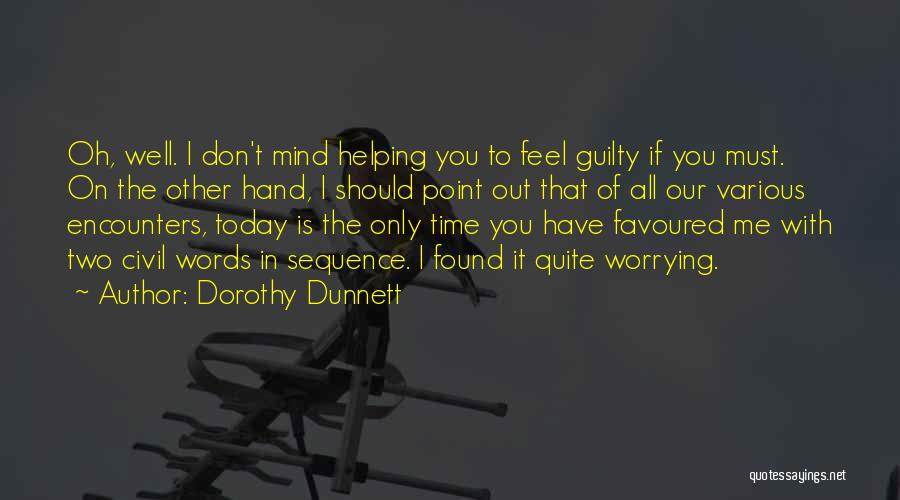 Dorothy Dunnett Quotes 1572939