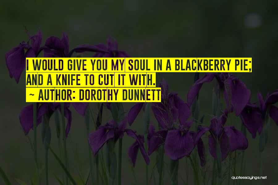 Dorothy Dunnett Quotes 1614865