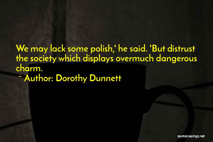 Dorothy Dunnett Quotes 1811469