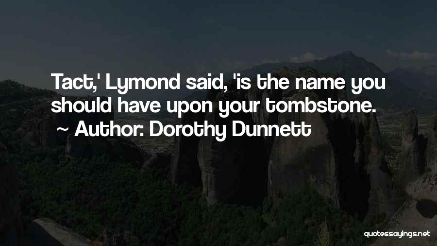 Dorothy Dunnett Quotes 788758