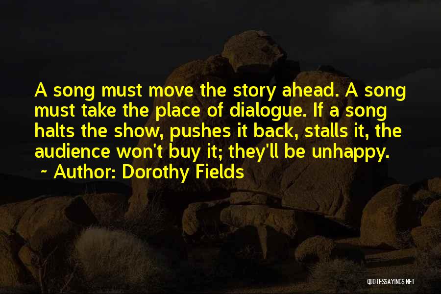 Dorothy Fields Quotes 1231776