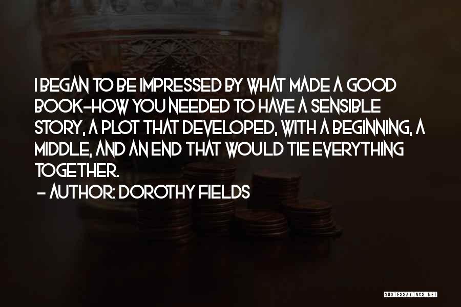 Dorothy Fields Quotes 1516569