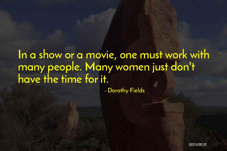 Dorothy Fields Quotes 362862