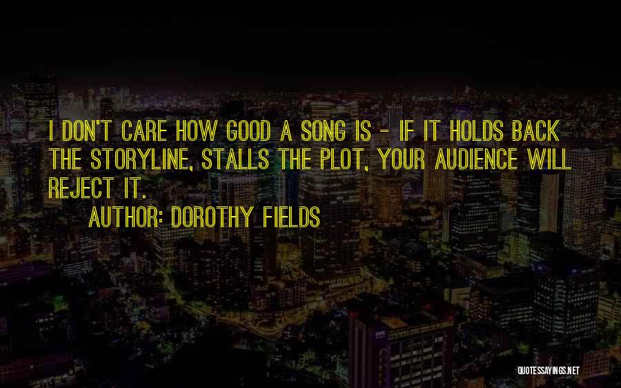 Dorothy Fields Quotes 946130
