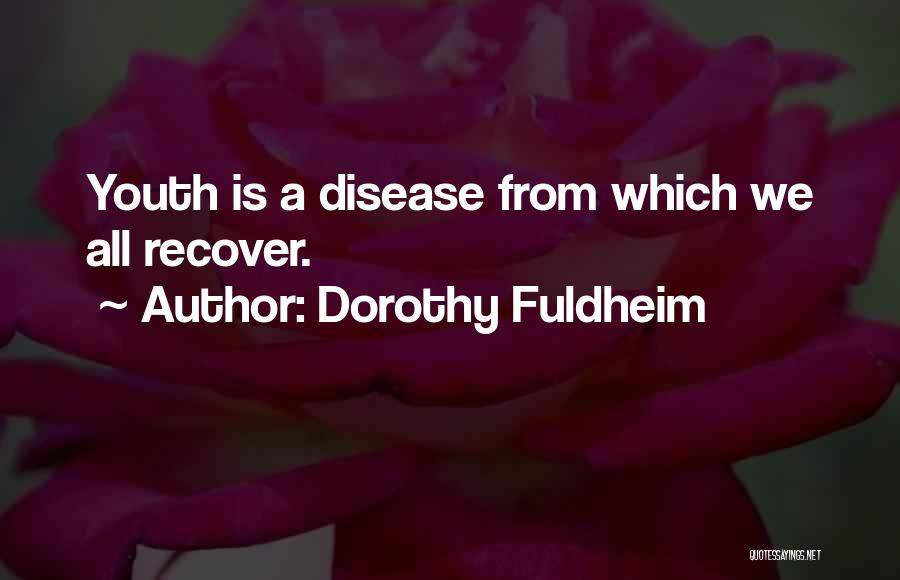 Dorothy Fuldheim Quotes 1338286