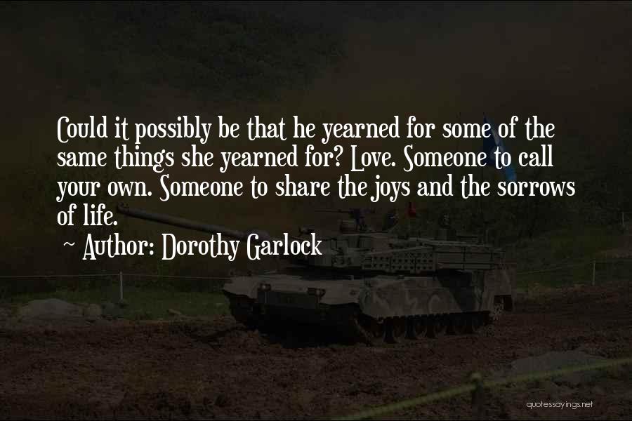 Dorothy Garlock Quotes 2026163