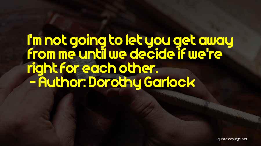 Dorothy Garlock Quotes 277192