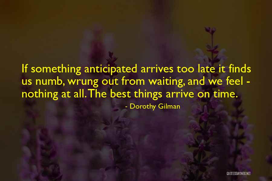 Dorothy Gilman Quotes 1170671