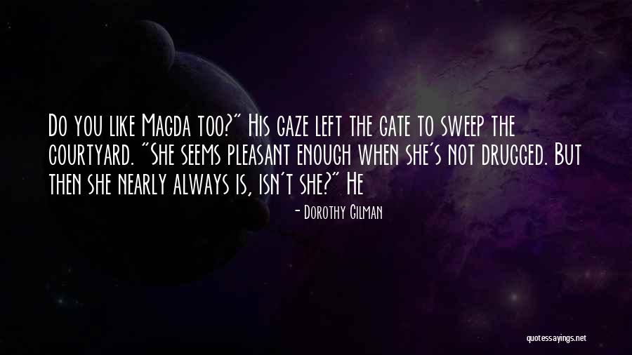 Dorothy Gilman Quotes 1326788 Dorothy Gilman Quotes 1326788