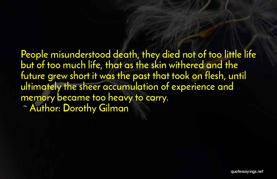 Dorothy Gilman Quotes 423605