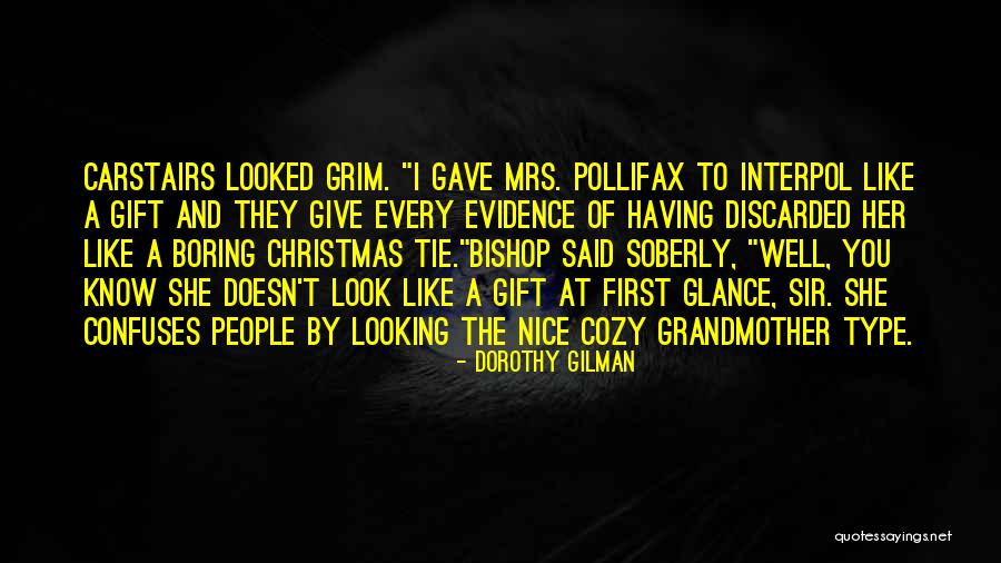 Dorothy Gilman Quotes 665789 Dorothy Gilman Quotes 665789
