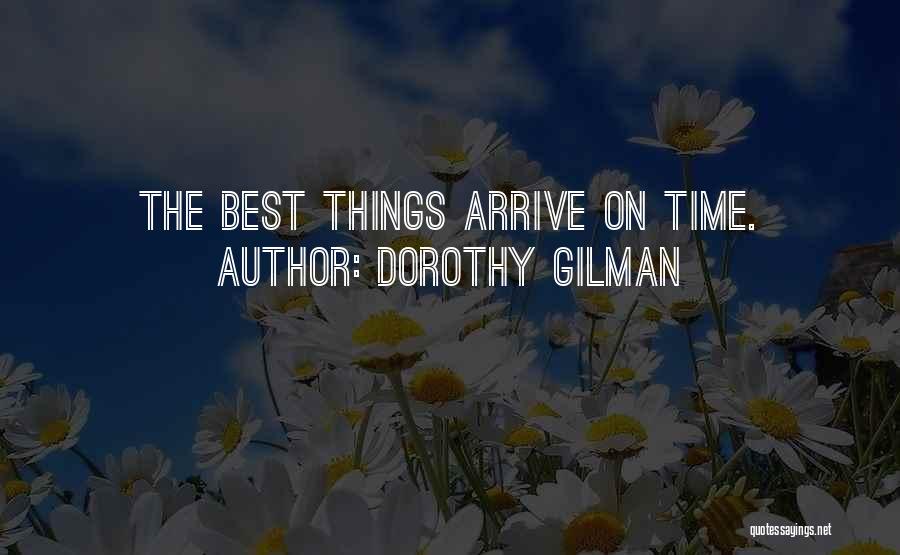 Dorothy Gilman Quotes 806406