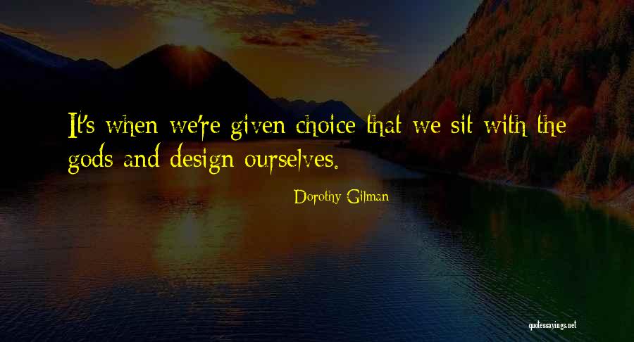 Dorothy Gilman Quotes 921905