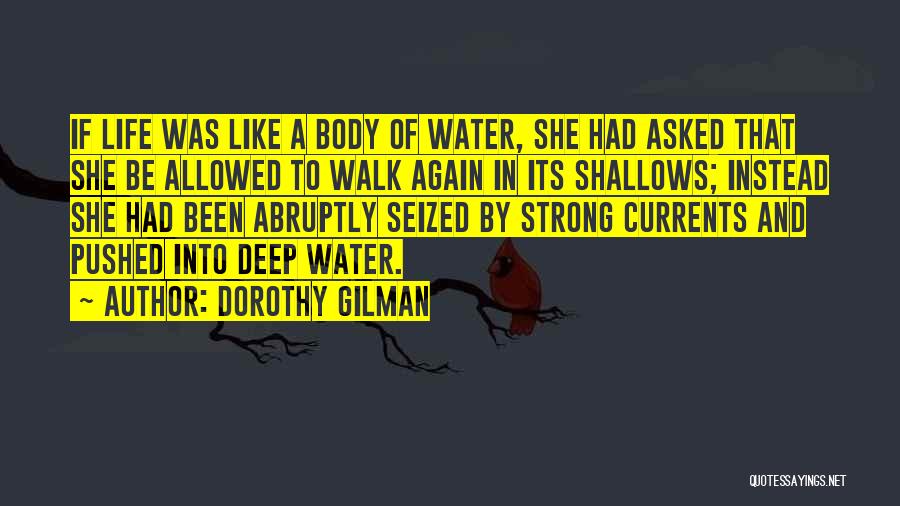 Dorothy Gilman Quotes 934465
