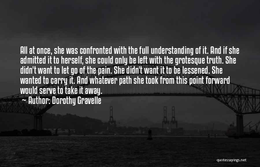 Dorothy Gravelle Quotes 263991