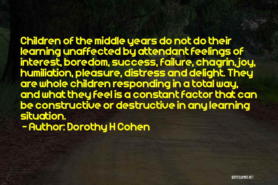 Dorothy H Cohen Quotes 540924