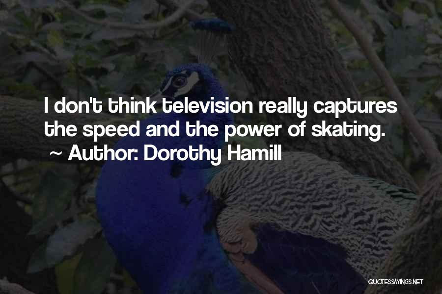 Dorothy Hamill Quotes 1756507