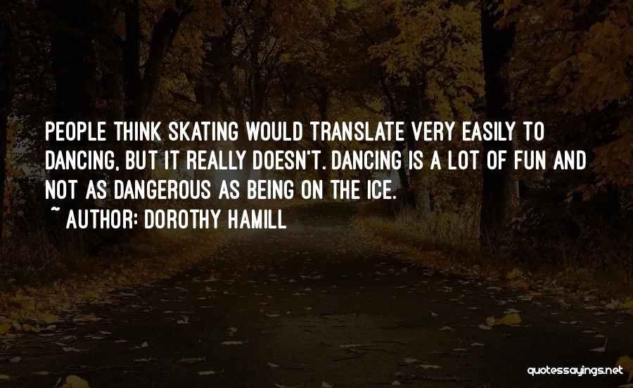 Dorothy Hamill Quotes 766125