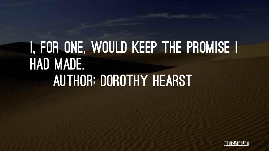 Dorothy Hearst Quotes 2052517