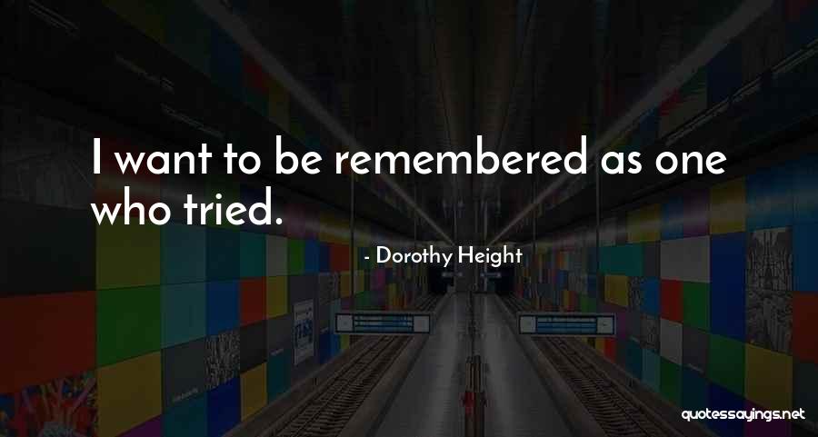 Dorothy Height Quotes 314582 Dorothy Height Quotes 314582