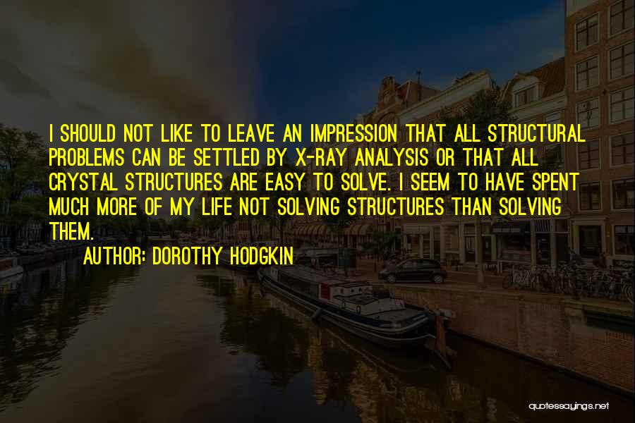 Dorothy Hodgkin Quotes 1624071